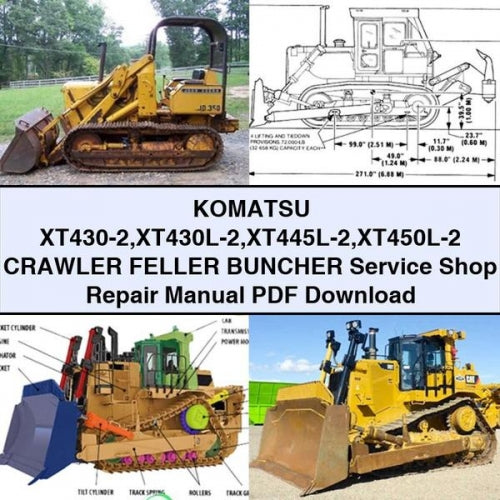 Komatsu XT430-2 Xt430l-2 Xt445l-2 Xt450l-2 Crawler Feller Buncher Shop Service Repair Workshop Manual PDF