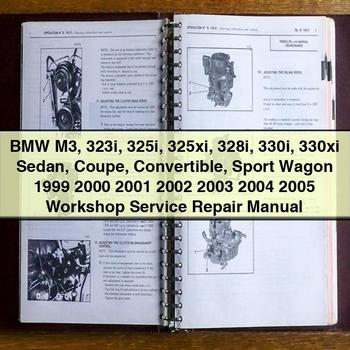 Manual de reparación y servicio del taller BMW M3 323i 325i 325xi 328i 330i 330xi Sedán Coupé Convertible Deportivo Familiar 1999 2000 2001 2002 2003 2004 2005