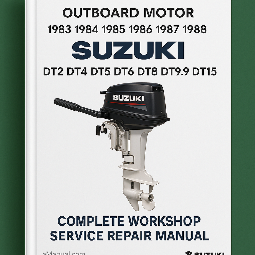 Suzuki DT2 DT4 DT5 DT6 DT8 DT9.9 DT15 Außenbordmotor Komplettes Werkstatt-Service-Reparaturhandbuch 1983 1984 1985 1986 1987 1988