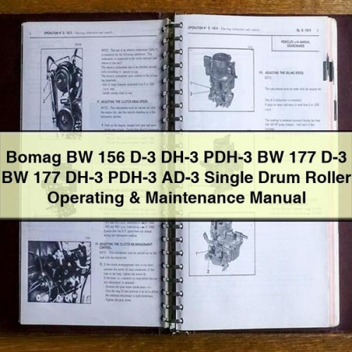 Bomag BW 156 D-3 DH-3 PDH-3 177 AD-3 Single Drum Roller Operating Service Repair Workshop Manual PDF