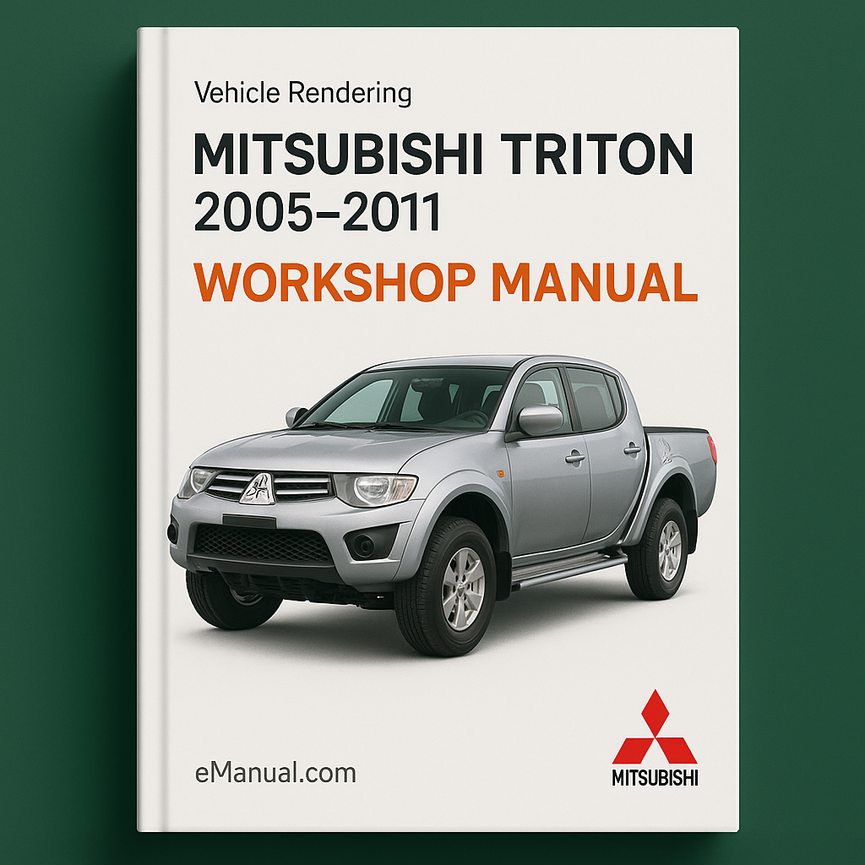 Mitsubishi Triton 2005 2006 2007 2008 2009 2010 2011 Workshop Manual