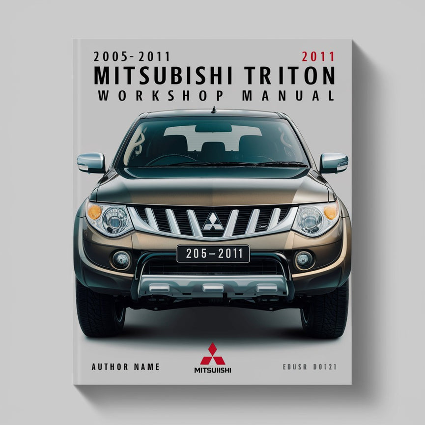 Mitsubishi Triton 2005 2006 2007 2008 2009 2010 2011 Workshop Manual