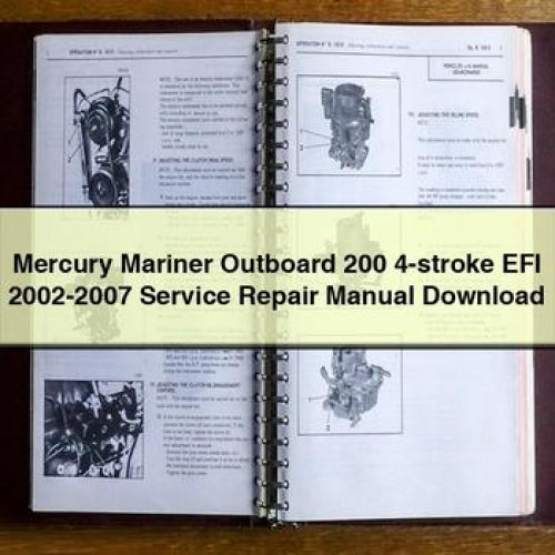 2002-2007 Mercury Mariner Outboard 200 4-stroke EFI Service Repair Workshop Manual PDF