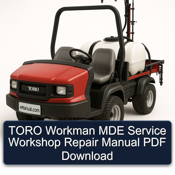 Toro Workman MDE Service Repair Workshop Manual PDF