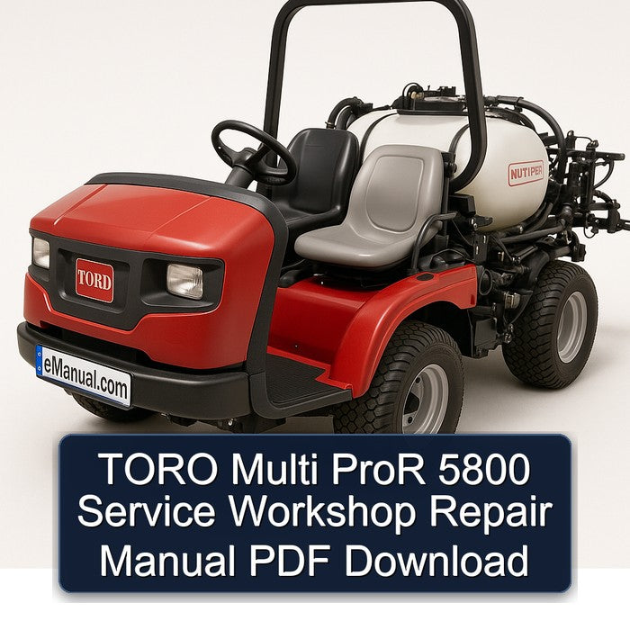 Toro Multi Pror 5800 Service Repair Workshop Manual PDF