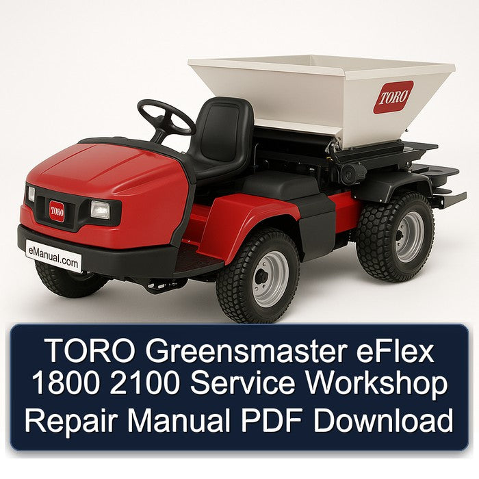 Toro Greensmaster Eflex 1800 2100 Service Repair Workshop Manual PDF