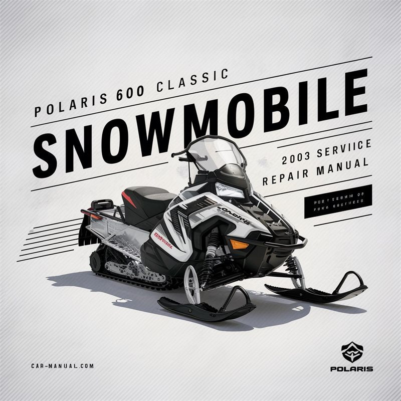 2002-2003 Polaris 600 Classic Snowmobile Service Repair Workshop Manual PDF