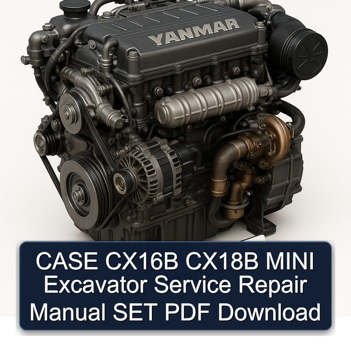 Case CX16B CX18B Mini Excavator SET Service Repair Workshop Manual PDF
