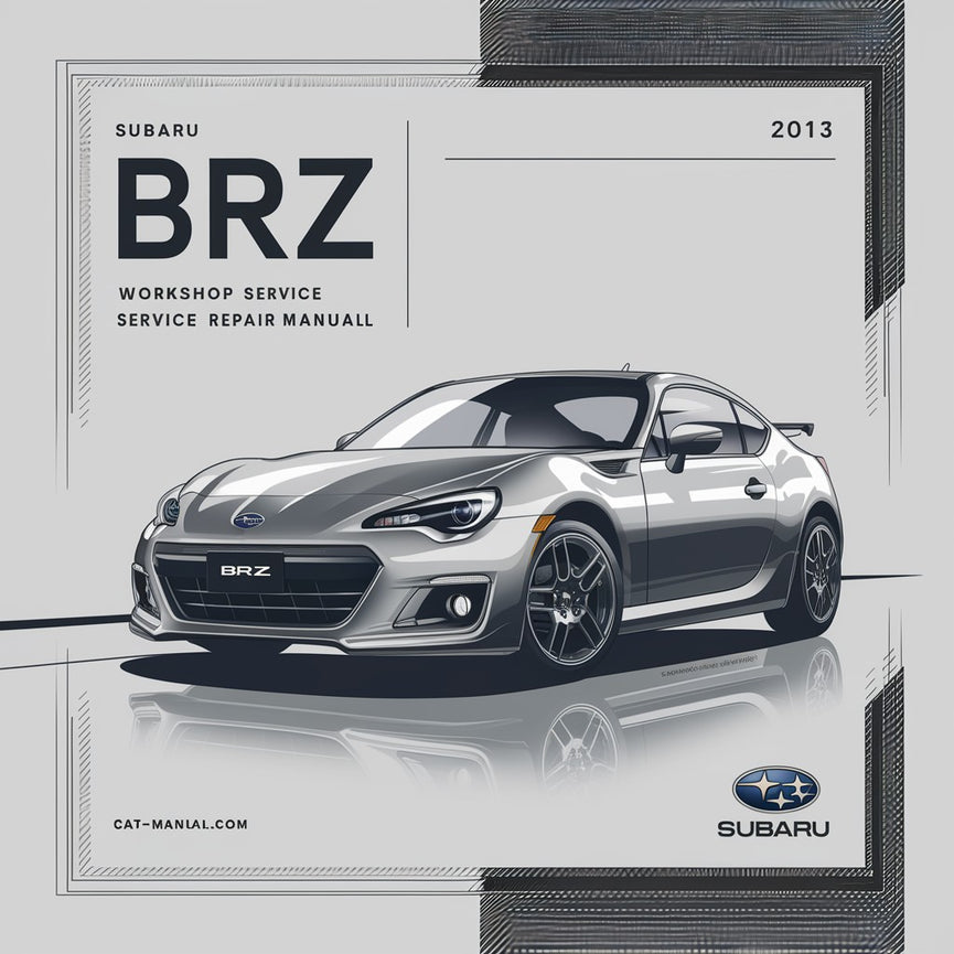 SUBARU BRZ 2012-2013 Werkstatt-Service-Reparaturhandbuch