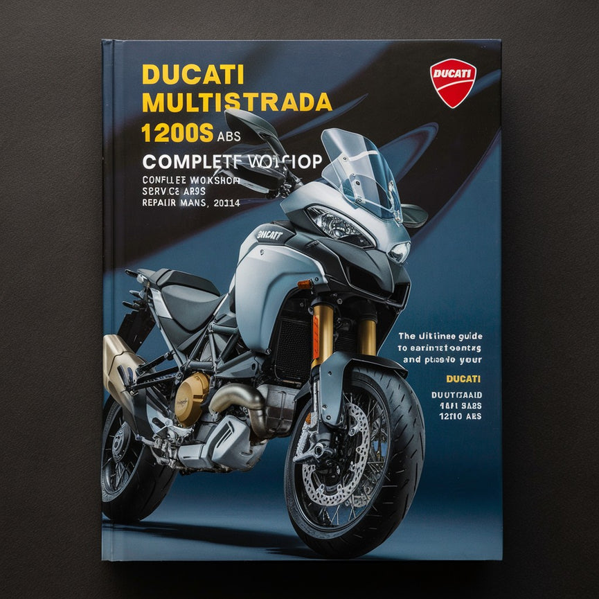 Manual de reparación y servicio de taller completo de Ducati Multistrada 1200 ABS 1200S ABS 2010 2011 2012 2013 2014