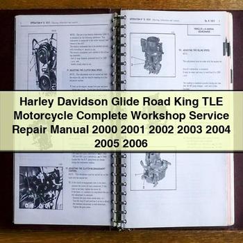 Harley Davidson Glide Road King TLE Motorcycle Complete Workshop Service Repair Manual 2000 2001 2002 2003 2004 2005 2006