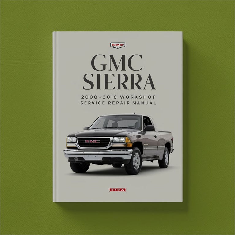 GMC Sierra 2000-2006 Factory Workshop Service Repair Manual PDF