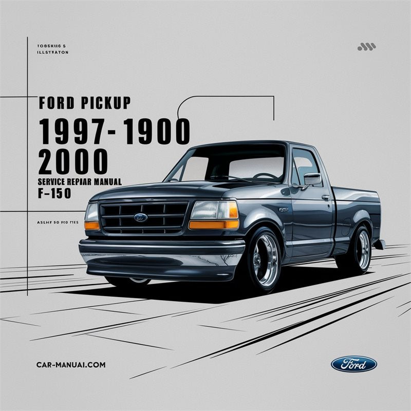 1997-2000 Ford Pickup F150 - F-150 Service Repair Workshop Manual PDF