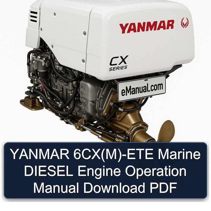 Yanmar 6cx(m)-ete Marine Diesel Engine Operation 6CX(M Service Repair Workshop Manual PDF