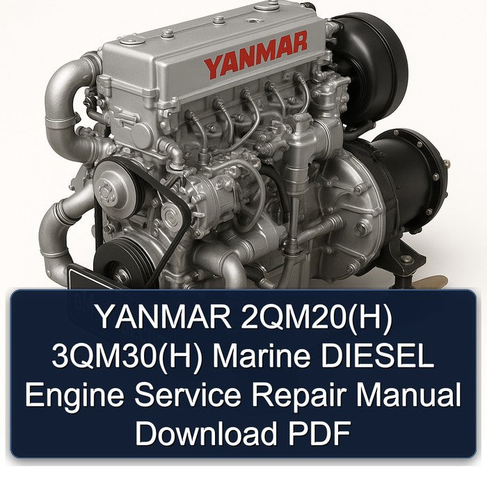 Yanmar 2qm20(h) 3qm30(h) Marine Diesel Engine 2QM20(H 3QM30(H Service Repair Workshop Manual PDF