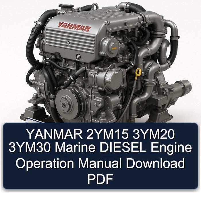 Yanmar 2ym15 3ym20 3ym30 Marine Diesel Engine Operation Service Repair Workshop Manual PDF