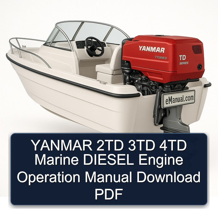 Yanmar 2TD 3TD 4TD Marine Diesel Engine Operation Service Repair Workshop Manual PDF