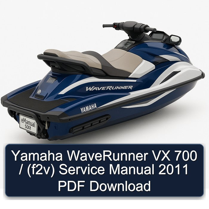 2011 Yamaha Waverunner VX 700 / (F2V) Service Repair Workshop Manual PDF