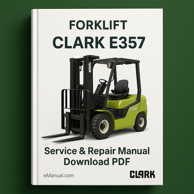 CLARK E357 FORKLIFT Service Repair Manual Download PDF