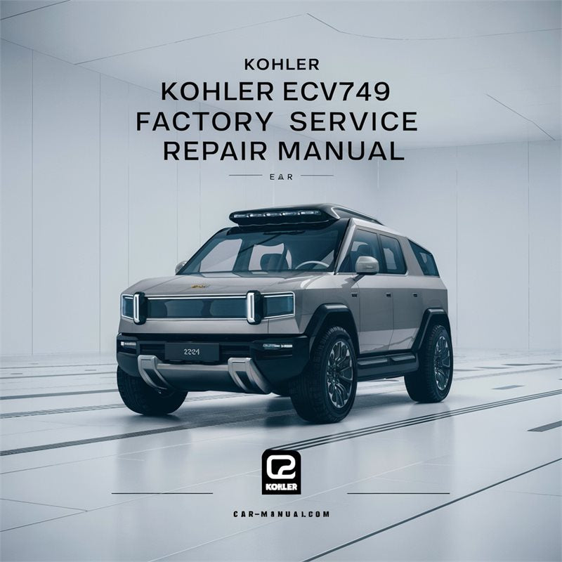 Kohler Command Pro EFI Models ECV749 Engine Service Repair Workshop Manual PDF