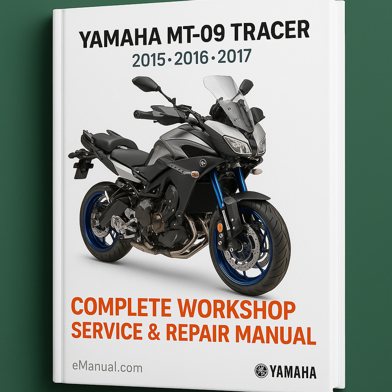 Yamaha MT-09 Tracer Komplettes Werkstatthandbuch für Service und Reparaturen 2015 2016 2017