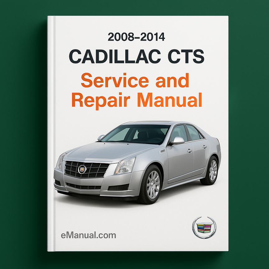 Cadillac CTS 2008-2014 Wartungs- und Reparaturhandbuch