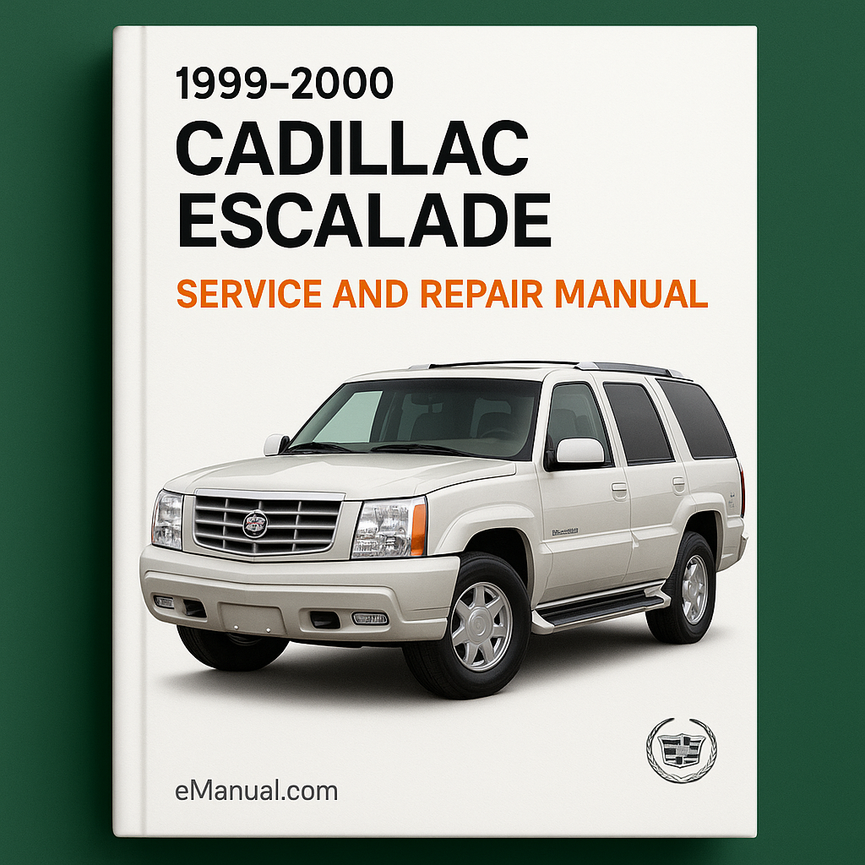 1999-2000 Cadillac Escalade Service- und Reparaturhandbuch