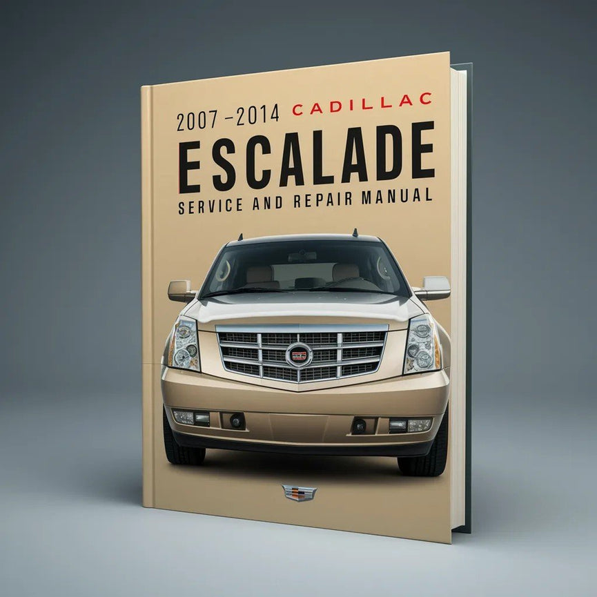 Manual de servicio y reparación de Cadillac Escalade 2007-2014