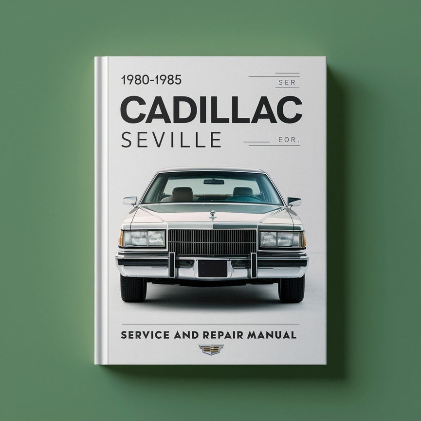 Manual de servicio y reparación de Cadillac Seville 1980-1985