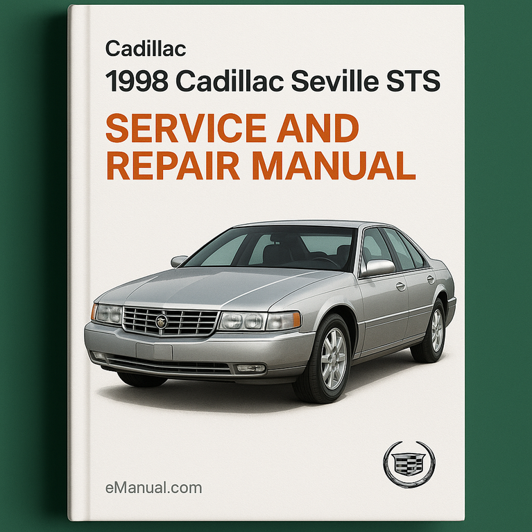 1998 Cadillac Seville STS Service and Repair Manual