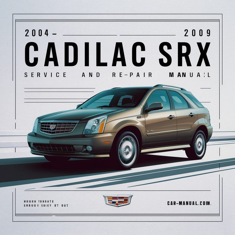 Manual de servicio y reparación de Cadillac SRX 2004-2009