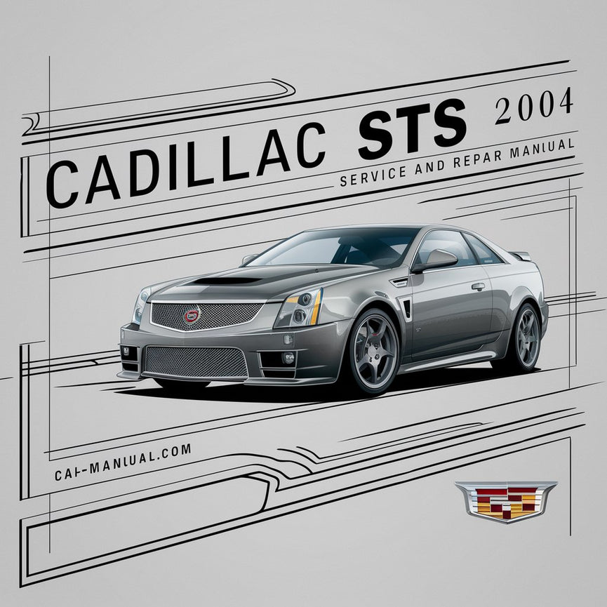 2004 Cadillac STS Service and Repair Manual