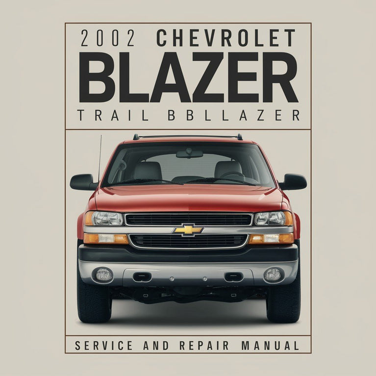 2002 Chevrolet Blazer Trailblazer Service and Repair Manual