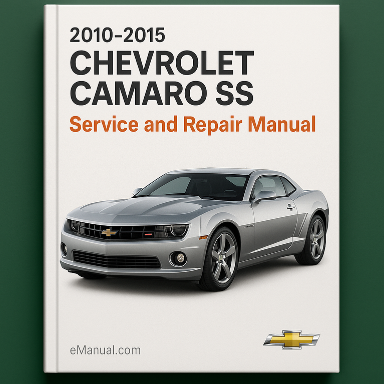 2010-2015 Chevrolet Camaro SS Service and Repair Manual