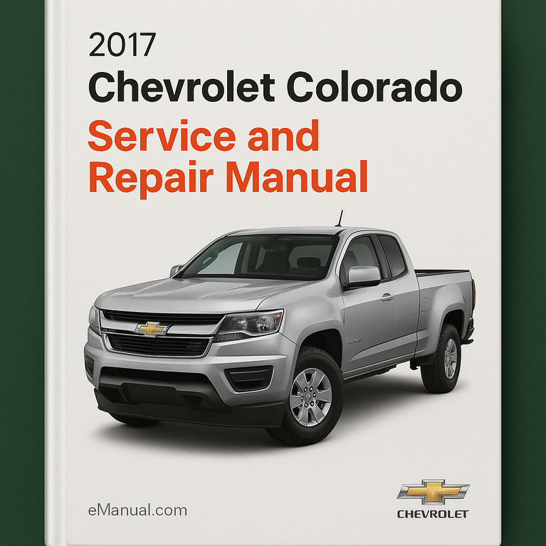 2017 Chevrolet Colorado Service- und Reparaturhandbuch