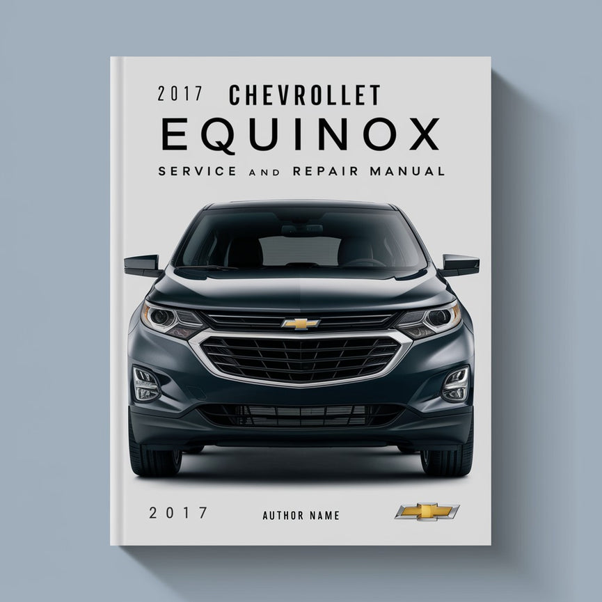 2017 Chevrolet Equinox Wartungs- und Reparaturhandbuch