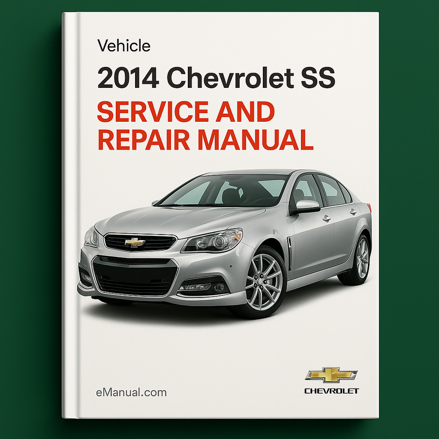 2014 Chevrolet SS Service and Repair Manual