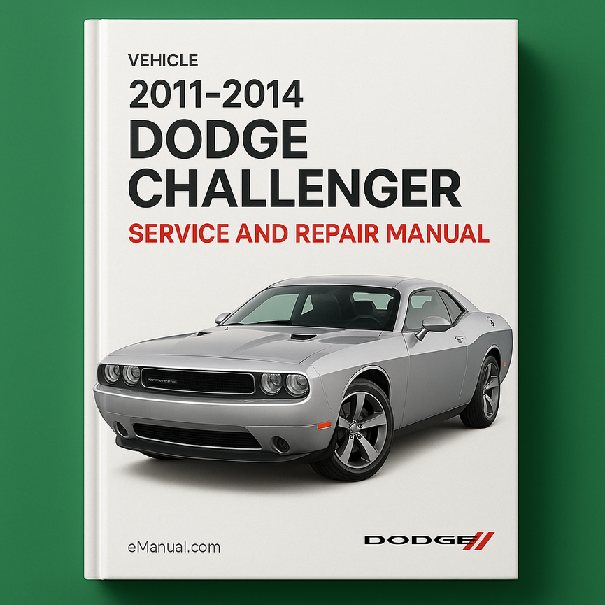 2011-2014 Dodge Challenger Service and Repair Manual