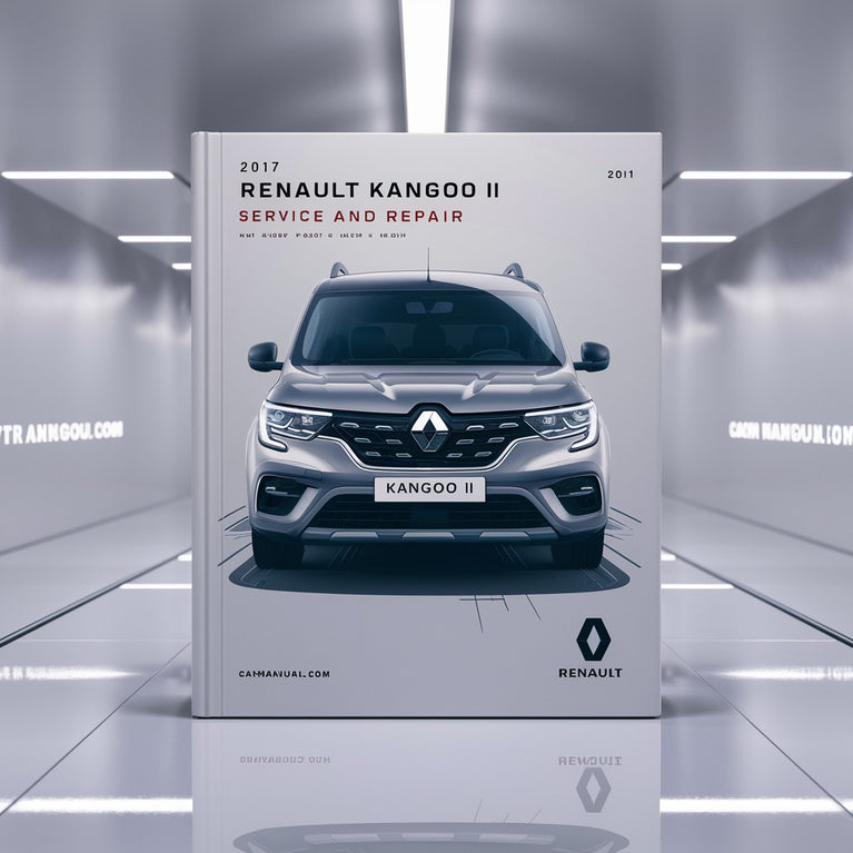 2017 Renault Kangoo II Service and Repair Manual