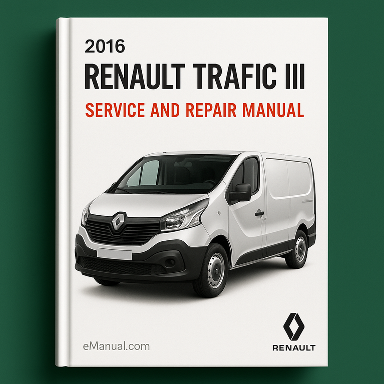 2016 Renault Trafic III Service and Repair Manual