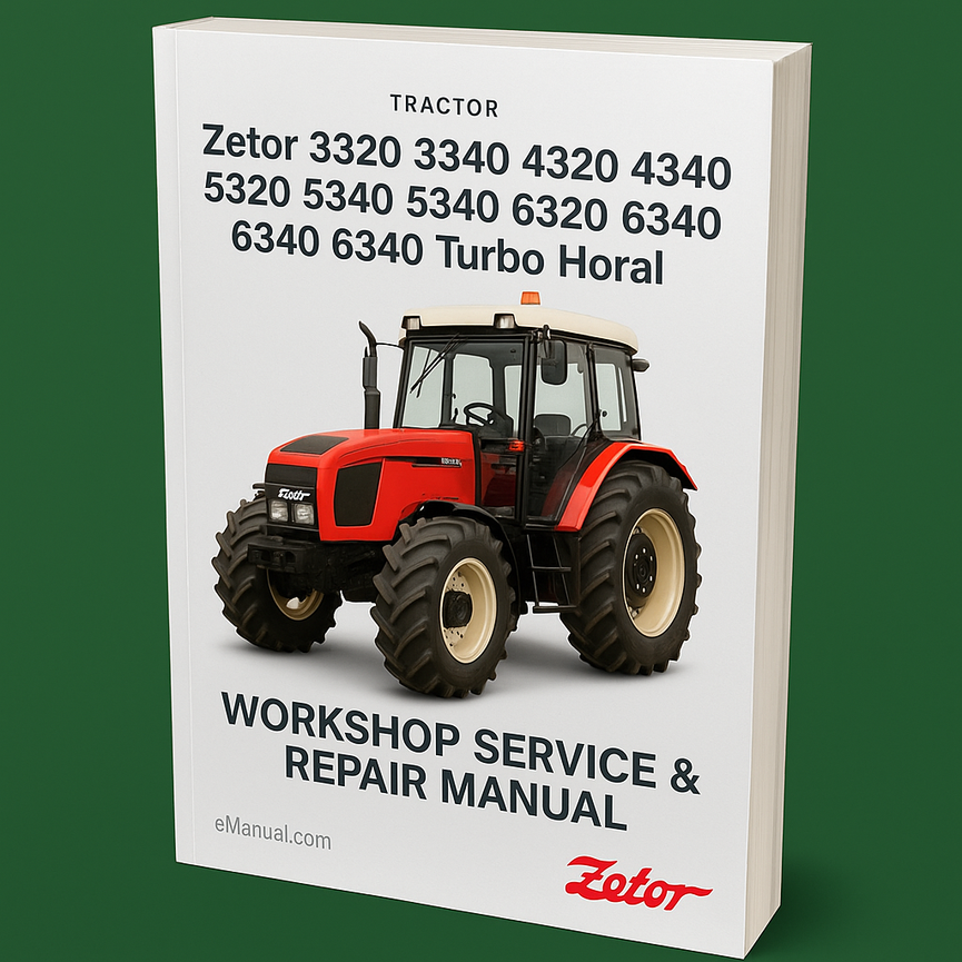 Zetor 3320 3340 4320 4340 5320 5340 5340 6320 6320 6340 6340 6340 Turbo Horal Tractor Workshop Service & Repair Manual # 1 Top Rated Download PDF