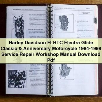 Harley Davidson FLHTC Electra Glide Classic & Anniversary Motorcycle 1984-1998 Service Repair Workshop Manual  Pdf