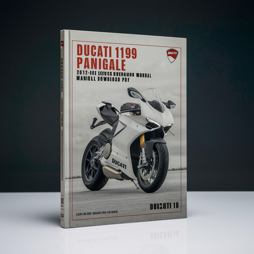 Ducati 1199 Panigale 2012-2015 Service-, Reparatur- und Werkstatthandbuch