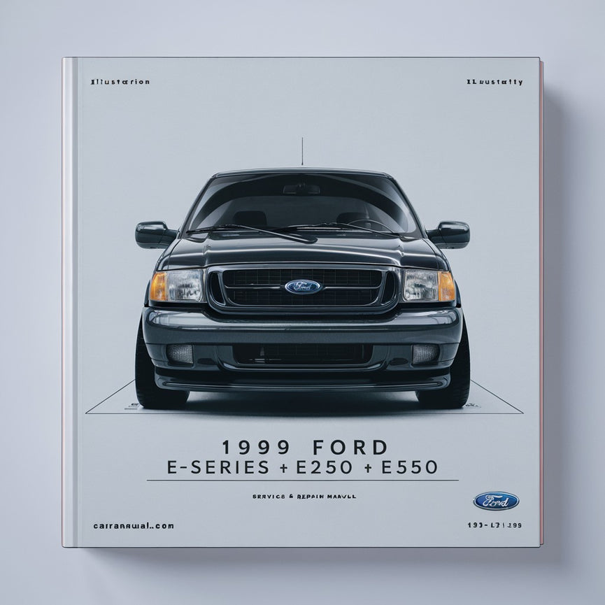 Manual de servicio y reparación de Ford E-Series 1999 (E150 E250 E350)