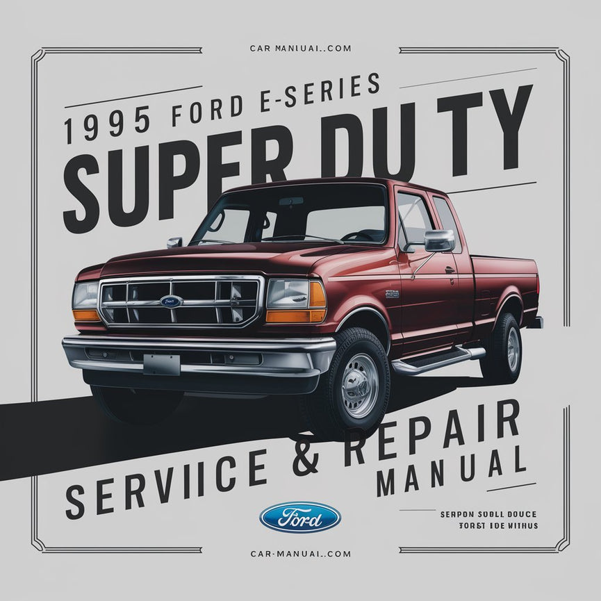 1995 Ford E-Serie E350 Super Duty Service- und Reparaturhandbuch