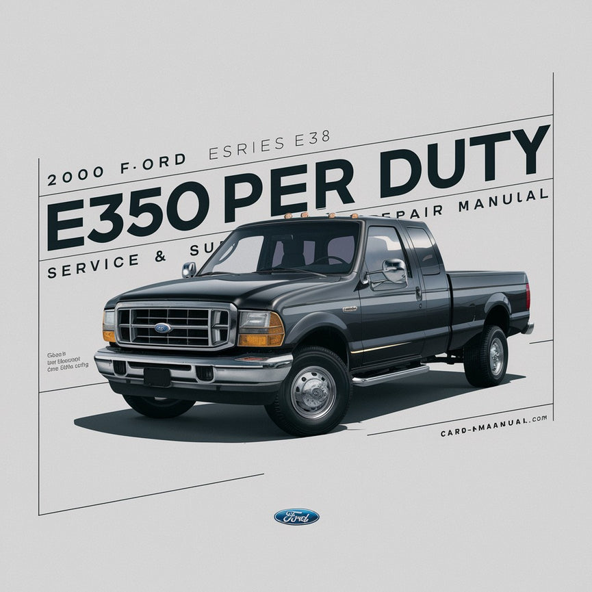 2000 Ford E-Serie E350 Super Duty Service- und Reparaturhandbuch