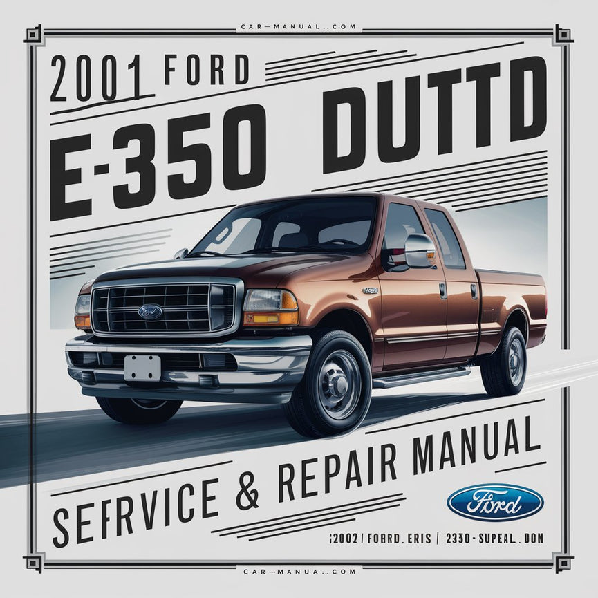 Manual de servicio y reparación del Ford E-Series E350 Super Duty 2001