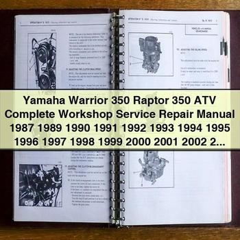 Manual completo de reparación y servicio de taller del ATV Yamaha Warrior 350 Raptor 350 1987 1989 1990 1991 1992 1993 1994 1995 1996 1997 1998 1999 2000 2001 2002 2003 2004 2005 2006 2007 2008 2009