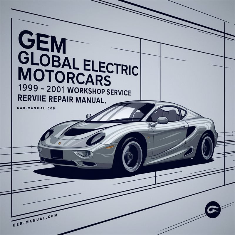 1999-2001 Gem Global Electric Motorcars Service Repair Workshop Manual PDF
