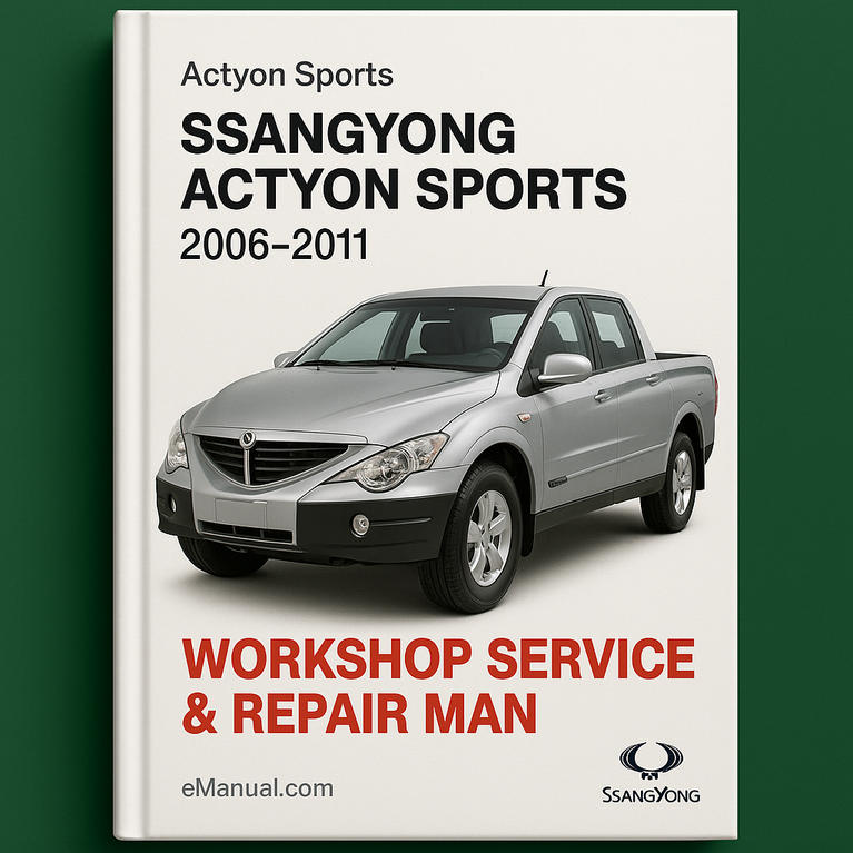 Ssangyong Actyon Sports 2006-2011 Workshop Service Repair Ma